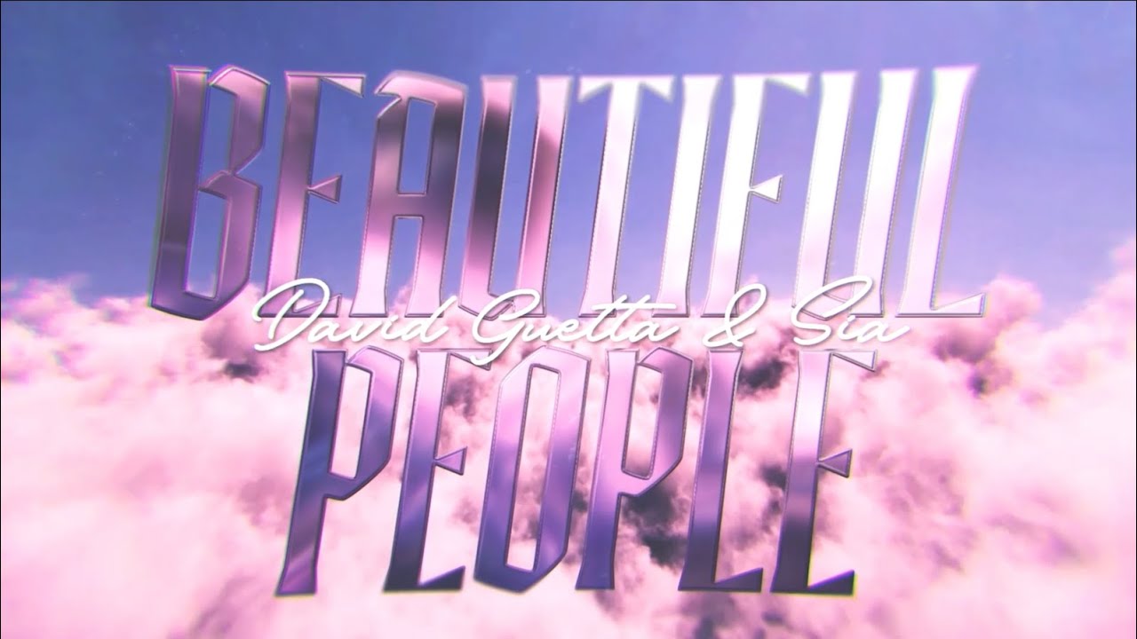 Miniature de la vidéo " David Guetta & Sia - Beautiful People (Lyric Video) " - chaîne Sia - YouTube - 7 mars 2025 - Source YouTube