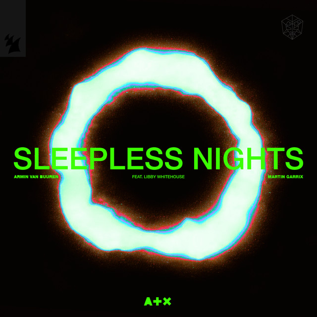 Pochette du single de Armin van Buuren & Martin Garrix & Libby Whitehouse " Sleepless Nights " - Sortie 8 août 2025 - Source Spotify