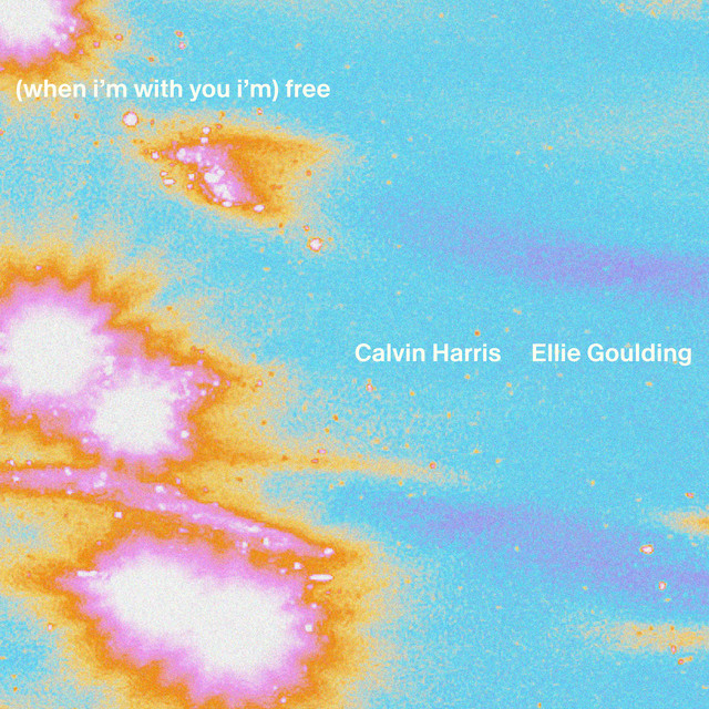 Pochette du single de Calvin Harris & Ellie Goulding " Free (with Ellie Goulding) " - 26 juillet 2024 - Source Spotify