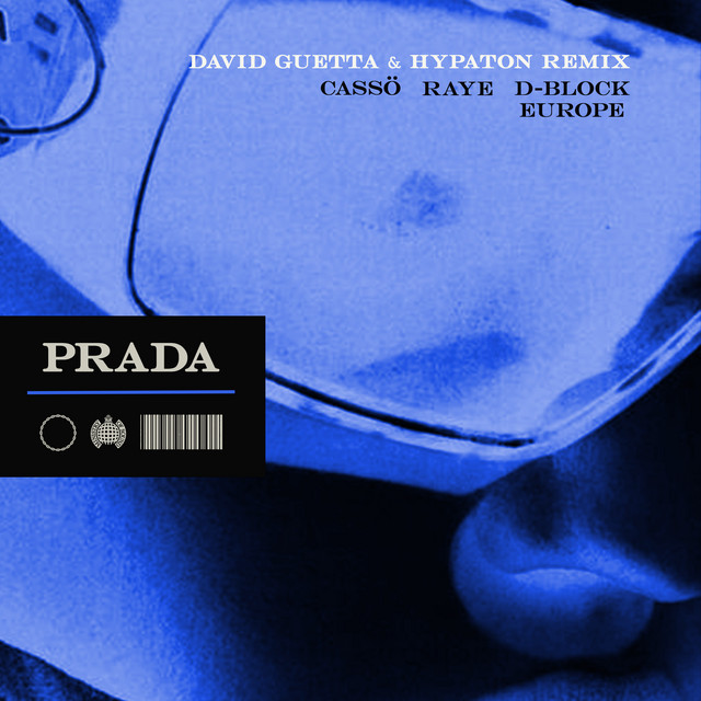 Pochette du single de cassö & RAYE & David Guetta - Prada (feat. D-Block Europe & Hypaton) [David Guetta & Hypaton Remix] - 10 octobre 2023