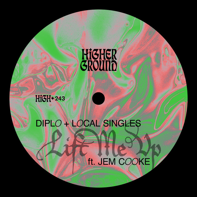 Pochette du single de Diplo & Local Singles & Jem Cooke " Lift Me Up (feat. Jem Cooke) " - Sortie 7 novembre 2025 - Source Spotify
