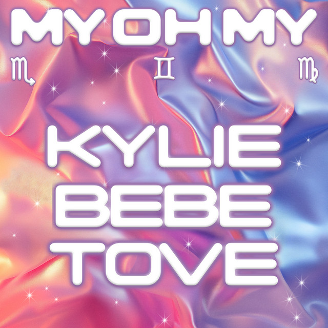 Pochette du single de Kylie Minogue & Bebe Rexha & Tove Lo " My Oh My (with Bebe Rexha & Tove Lo) " - 19 juillet 2024 - Source Spotify