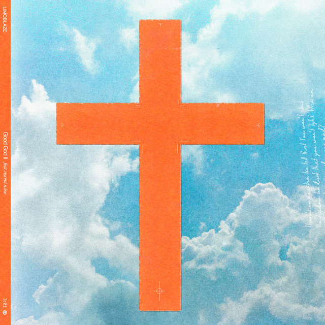 Pochette du single de Limoblaze & Naomi Raine " Good God II " - 8 mars 2024 - Source Spotify