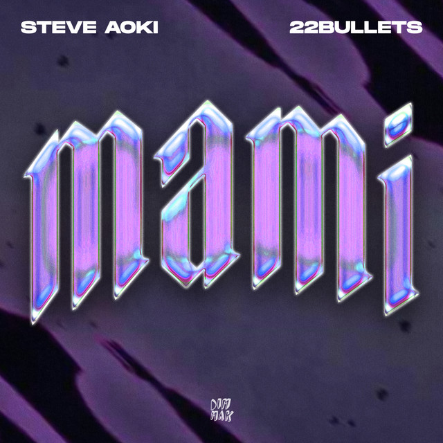 Pochette du single de Steve Aoki & 22Bullets " Mami " - 6 septembre 2024 - Source Spotify