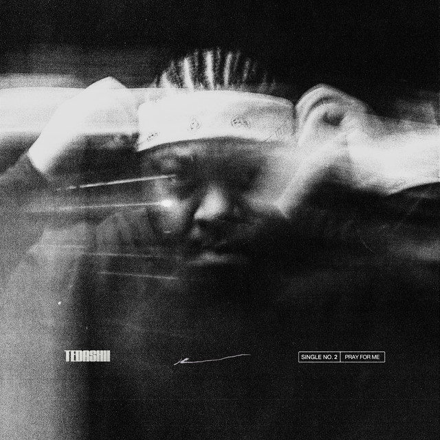 Pochette du single de Tedashii & Dkg Kie " PRAY FOR ME " - 8 mars 2024 - Source Spotify